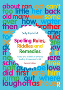Spelling Rules, Riddles and Remedies : Advice and Activities to Enhance Spelling Achievement for All-9781138347397