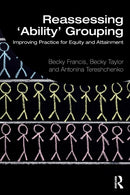 Reassessing ''Ability'' Grouping