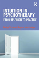 Intuition in Psychotherapy : From Research to Practice-9781138351066