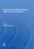 United States Military History 1865 to the Present Day-9781138357877