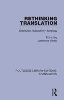 Rethinking Translation : Discourse, Subjectivity, Ideology-9781138361874