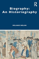 Biography: An Historiography-9781138387249