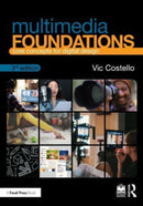 Multimedia Foundations : Core Concepts for Digital Design-9781138391550