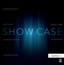 Show Case : A Guide to Developing, Maintaining, and Presenting a Design-Tech Portfolio for Theatre and Allied Fields-9781138459731