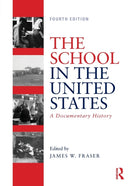 The School in the United States : A Documentary History-9781138478879