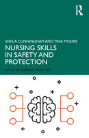 Nursing Skills in Safety and Protection-9781138479418