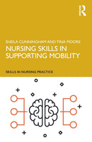 Nursing Skills in Supporting Mobility-9781138479555
