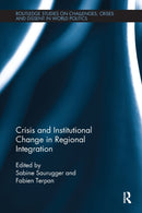 Crisis and Institutional Change in Regional Integration-9781138488144