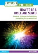 How to Be a Brilliant SENCO : Practical strategies for developing and leading inclusive provision-9781138489660