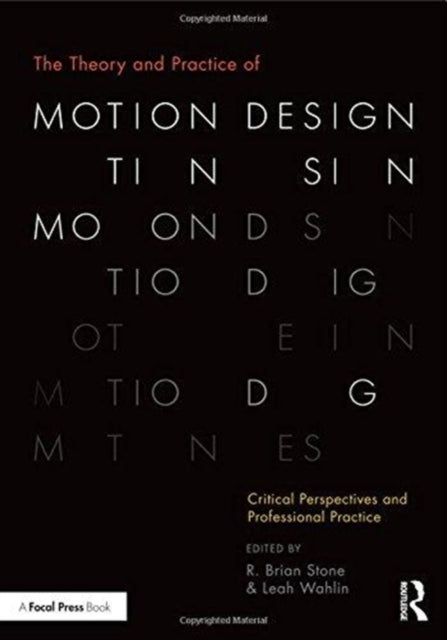 The Theory and Practice of Motion Design