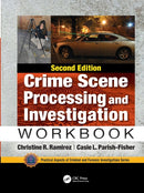Crime Scene Processing and Investigation Workbook, Second Edition-9781138491489