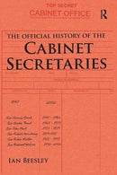 The Official History of the Cabinet Secretaries-9781138493483