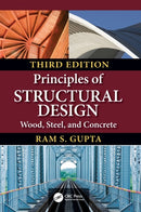 Principles of Structural Design : Wood, Steel, and Concrete, Third Edition-9781138493537
