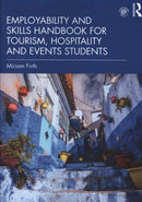 Employability and Skills Handbook for Tourism, Hospitality and Events Students-9781138493971