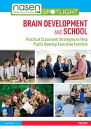 Brain Development and School : Practical Classroom Strategies to Help Pupils Develop Executive Function-9781138494916