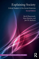 Explaining Society : Critical Realism in the Social Sciences-9781138497818