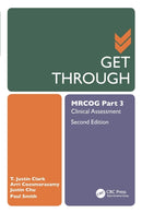 Get Through MRCOG Part 3 : Clinical Assessment, Second Edition-9781138498464