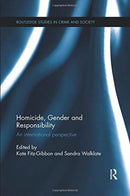 Homicide, Gender and Responsibility : An International Perspective-9781138499362
