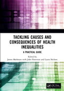 Tackling Causes and Consequences of Health Inequalities