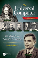 The Universal Computer : The Road from Leibniz to Turing, Third Edition-9781138502086