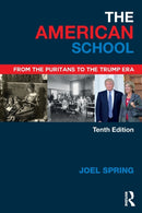 The American School : From the Puritans to the Trump Era-9781138502925