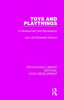 Toys and Playthings : In Development and Remediation-9781138506237