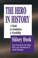 The Hero in History : A Study in Limitation and Possibility-9781138516038