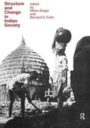 Structure and Change in Indian Society-9781138533615