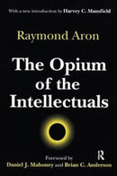 The Opium of the Intellectuals-9781138537200