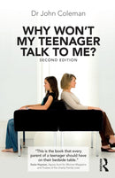 Why Won't My Teenager Talk to Me?-9781138560475