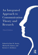 An Integrated Approach to Communication Theory and Research-9781138561472
