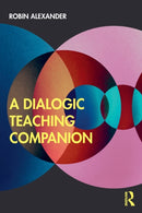 A Dialogic Teaching Companion-9781138570351
