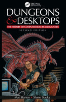 Dungeons and Desktops : The History of Computer Role-Playing Games 2e-9781138574649