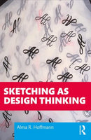 Sketching as Design Thinking-9781138579415