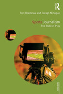 Sports Journalism : The State of Play-9781138583528