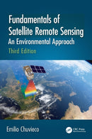 Fundamentals of Satellite Remote Sensing : An Environmental Approach, Third Edition-9781138583832