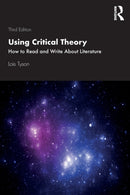 Using Critical Theory : How to Read and Write About Literature-9781138586475