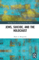 Jews, Suicide, and the Holocaust-9781138589759