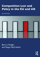 Competition Law and Policy in the EU and UK-9781138591585