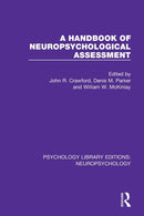 A Handbook of Neuropsychological Assessment-9781138591790