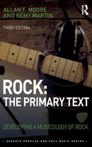 Rock: The Primary Text : Developing a Musicology of Rock-9781138592100