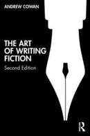 The Art of Writing Fiction-9781138593695
