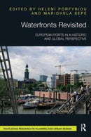 Waterfronts Revisited : European ports in a historic and global perspective-9781138595095
