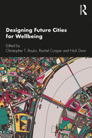 Designing Future Cities for Wellbeing-9781138600775