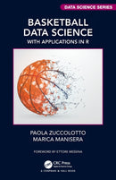 Basketball Data Science : With Applications in R-9781138600799
