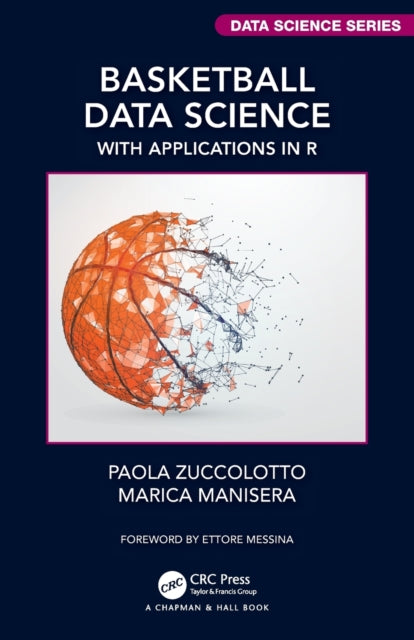 Basketball Data Science : With Applications in R-9781138600799