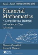 Financial Mathematics : A Comprehensive Treatment in Continuous Time Volume II-9781138603639
