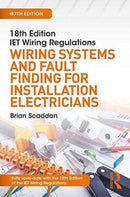 IET Wiring Regulations: Wiring Systems and Fault Finding for Installation Electricians-9781138606098