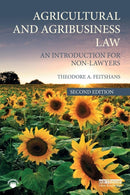Agricultural and Agribusiness Law : An Introduction for Non-Lawyers-9781138606104