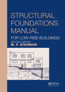 Structural Foundations Manual for Low-Rise Buildings-9781138609105